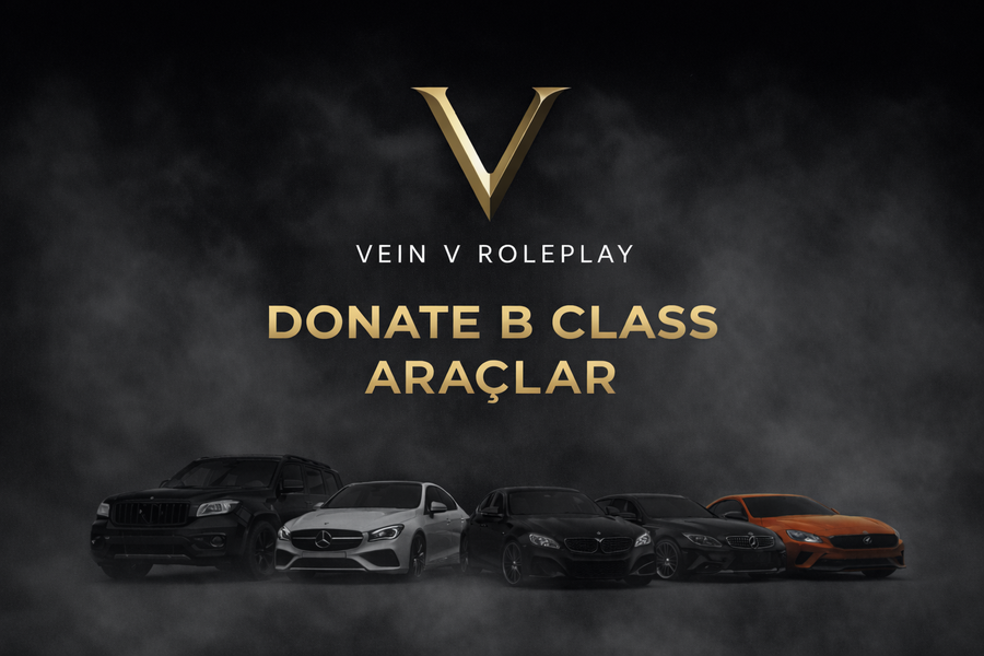 🖤 B Class Donate — Araç Destek Paketleri