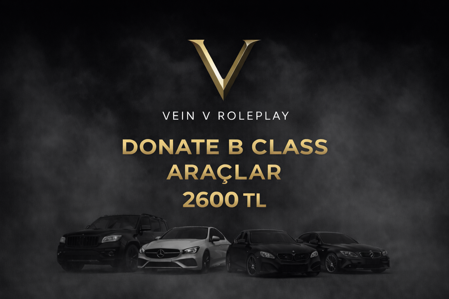 🖤 B Class Donate — Araç Destek Paketleri